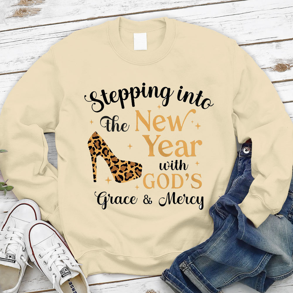 Stepping Into The New Year With God‘s Grace & Meicy Sweatshirt