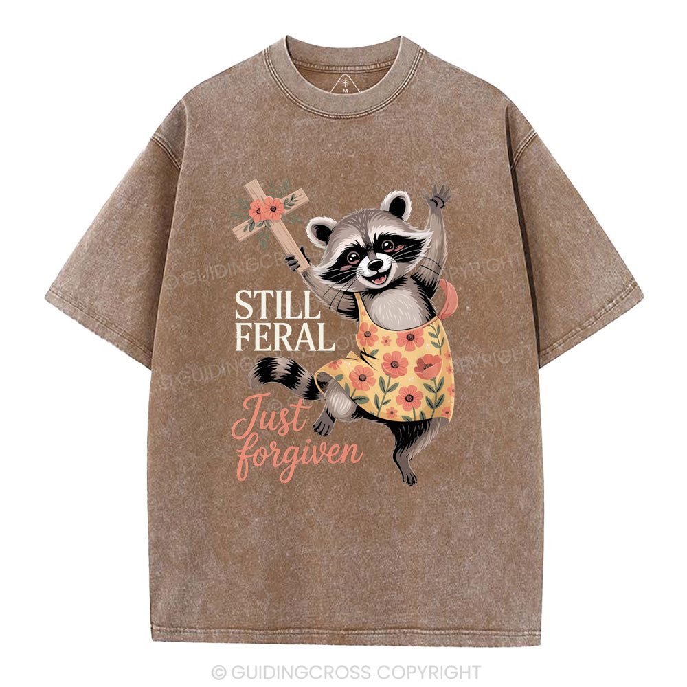 Still Fearal Just Forgiven Christian Washed T-Shirt