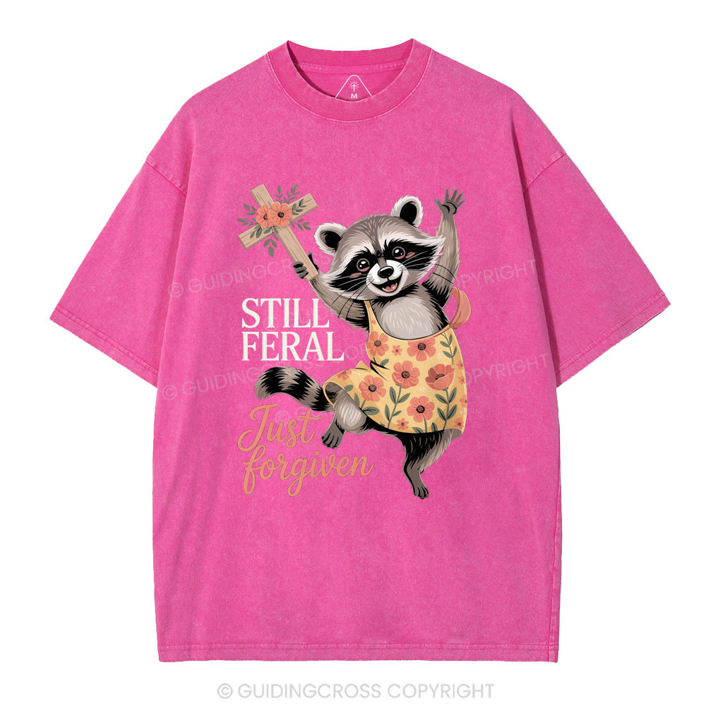 Still Fearal Just Forgiven Christian Washed T-Shirt