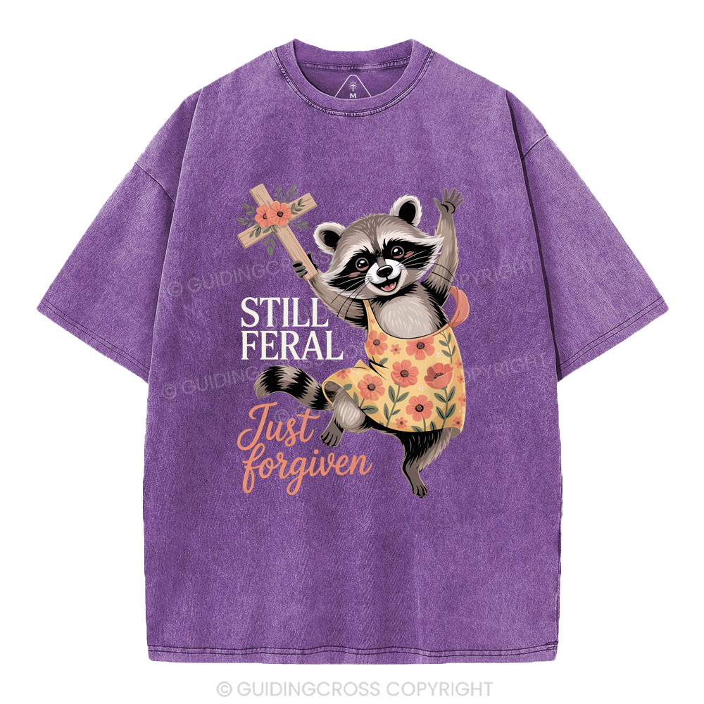 Still Fearal Just Forgiven Christian Washed T-Shirt