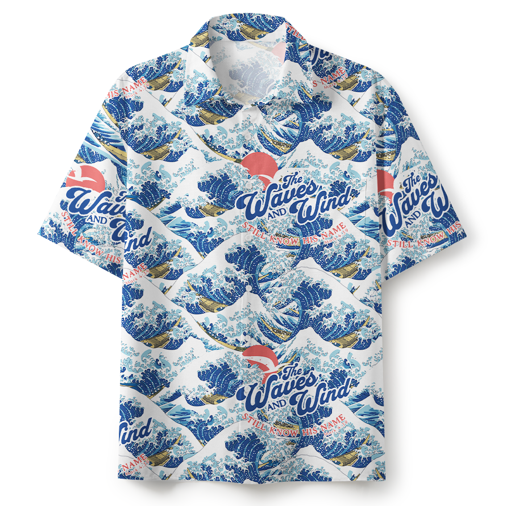 Still Know His Name Christian Hawaiian Shirt 