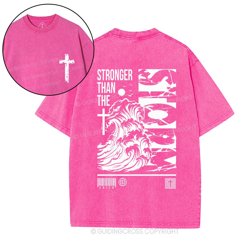 Stonger Than The storm Christian Washed T-Shirt