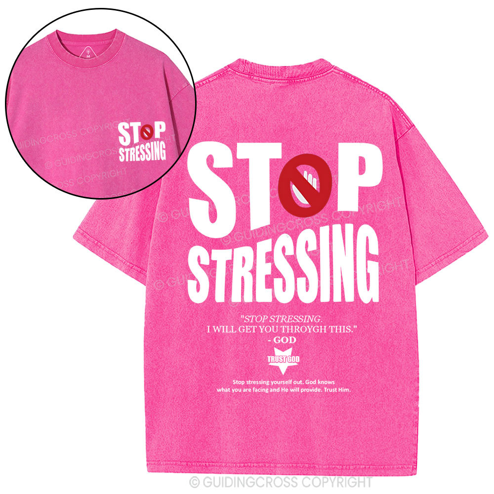 Stop Stressing Christian Washed T-Shirt