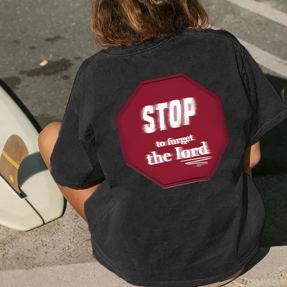 Stop To Forget The Lord Christian Washed T-Shirt