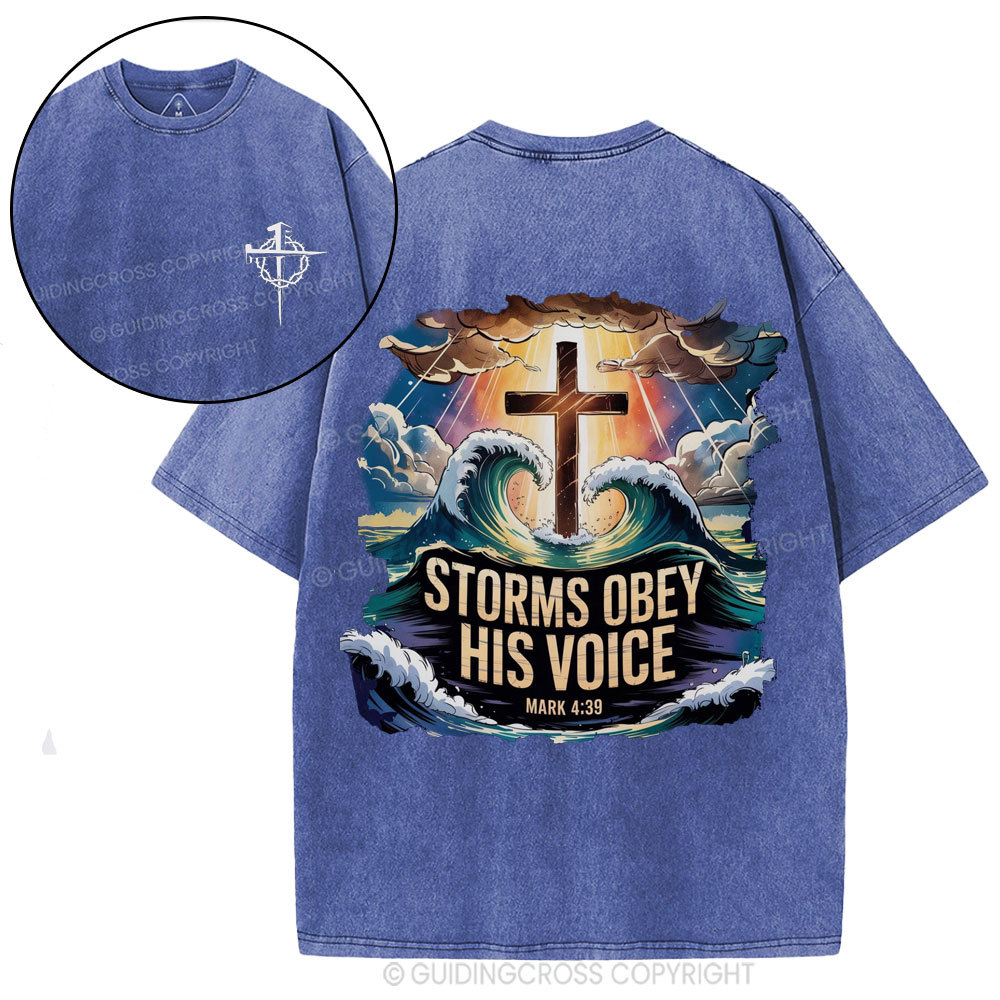 Storms Obey His Voice Christian Washed T-Shirt