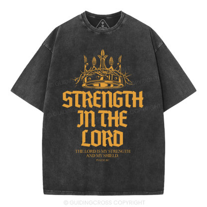 Strengtgh In The Lord Christian Washed T-Shirt