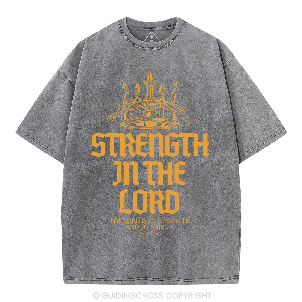 Strengtgh In The Lord Christian Washed T-Shirt