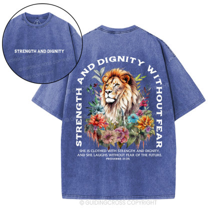 Strength And Dignity Without Fear Christian Washed T-Shirt