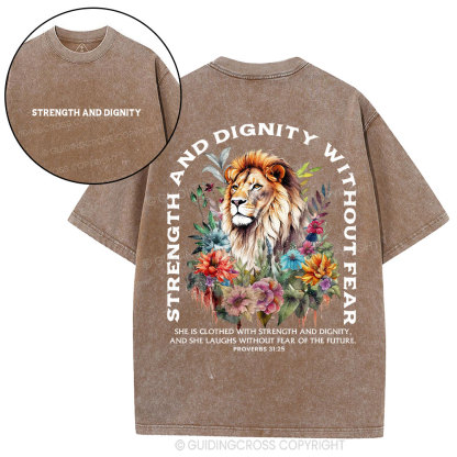 Strength And Dignity Without Fear Christian Washed T-Shirt