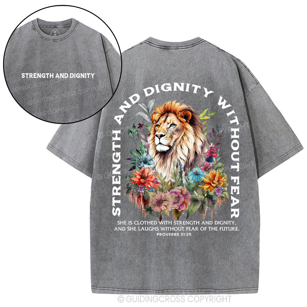 Strength And Dignity Without Fear Christian Washed T-Shirt