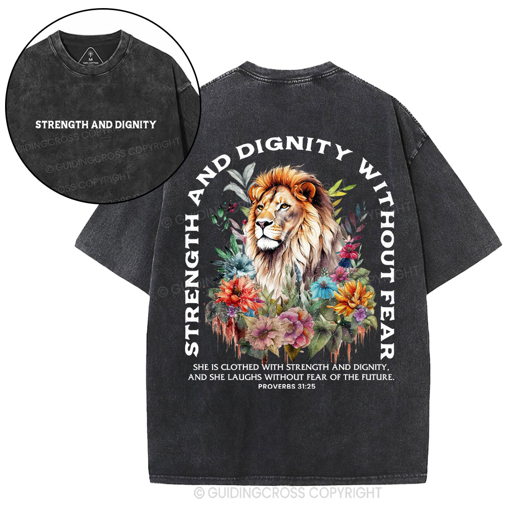 Strength And Dignity Without Fear Christian Washed T-Shirt