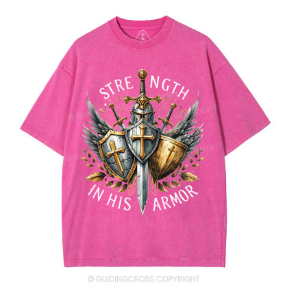 Strength In His Armor Christian Washed T-Shirt