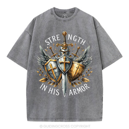 Strength In His Armor Christian Washed T-Shirt