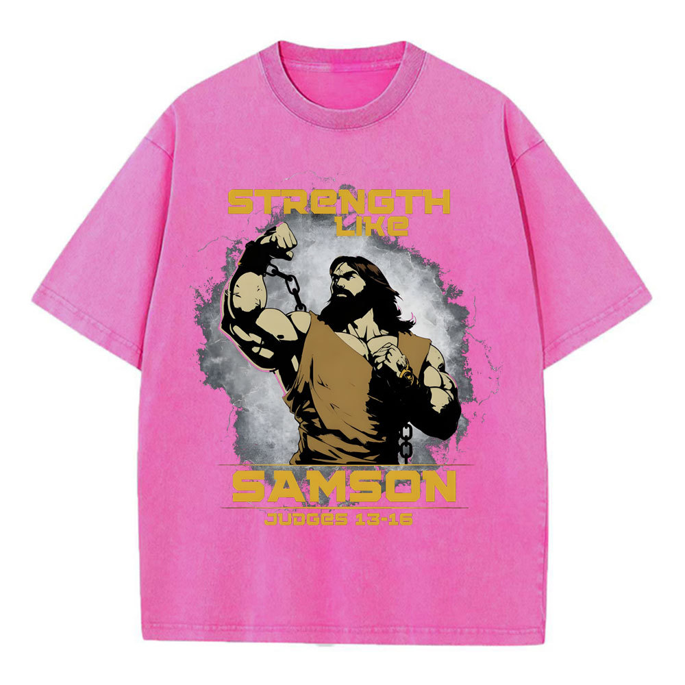 Strength Like Samson Christian Washed T-Shirt