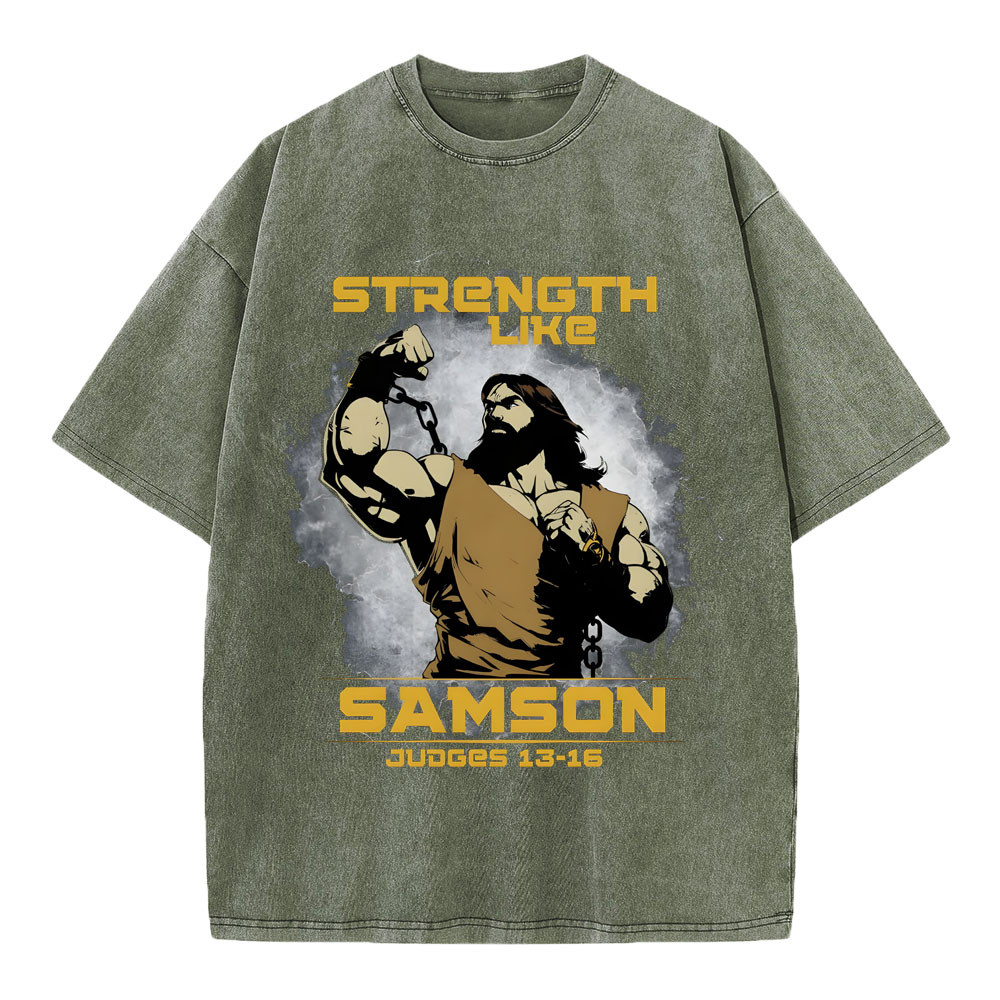 Strength Like Samson Christian Washed T-Shirt Sale - GuidingCross