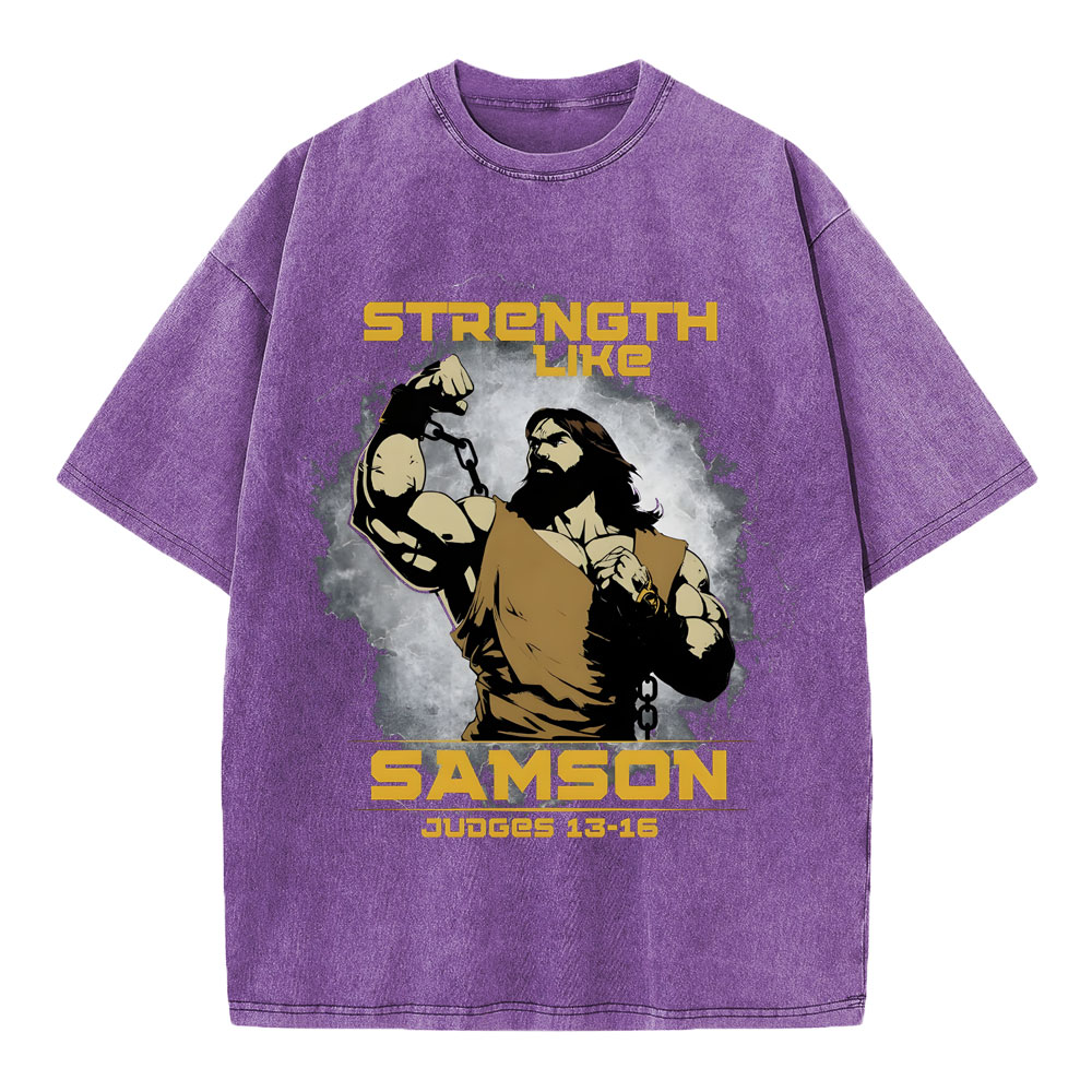 Strength Like Samson Christian Washed T-Shirt