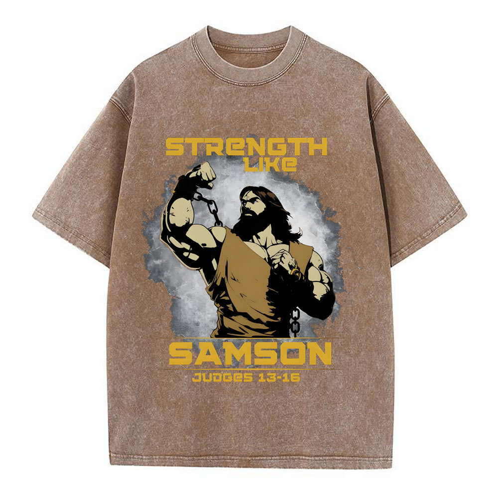 Strength Like Samson Christian Washed T-Shirt