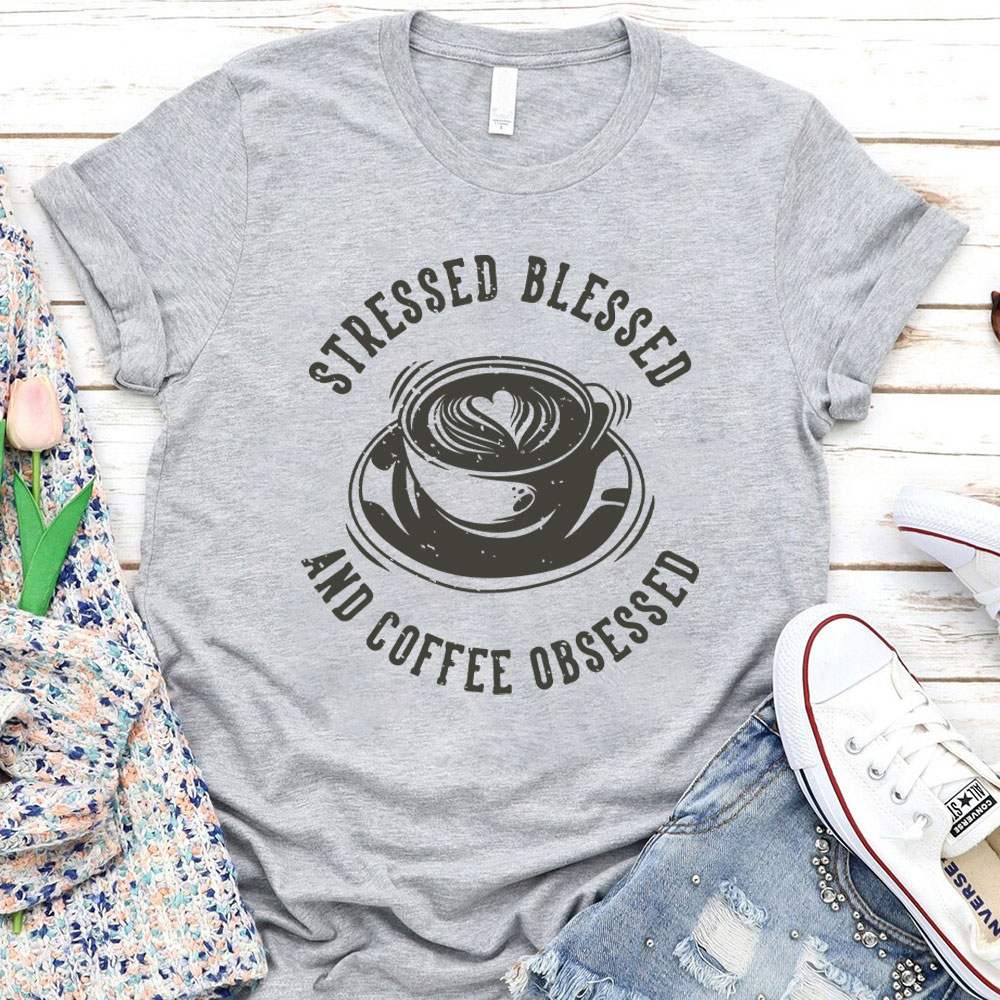 Stressed Blessed And  Coffee Obsessed Christian T-Shirt