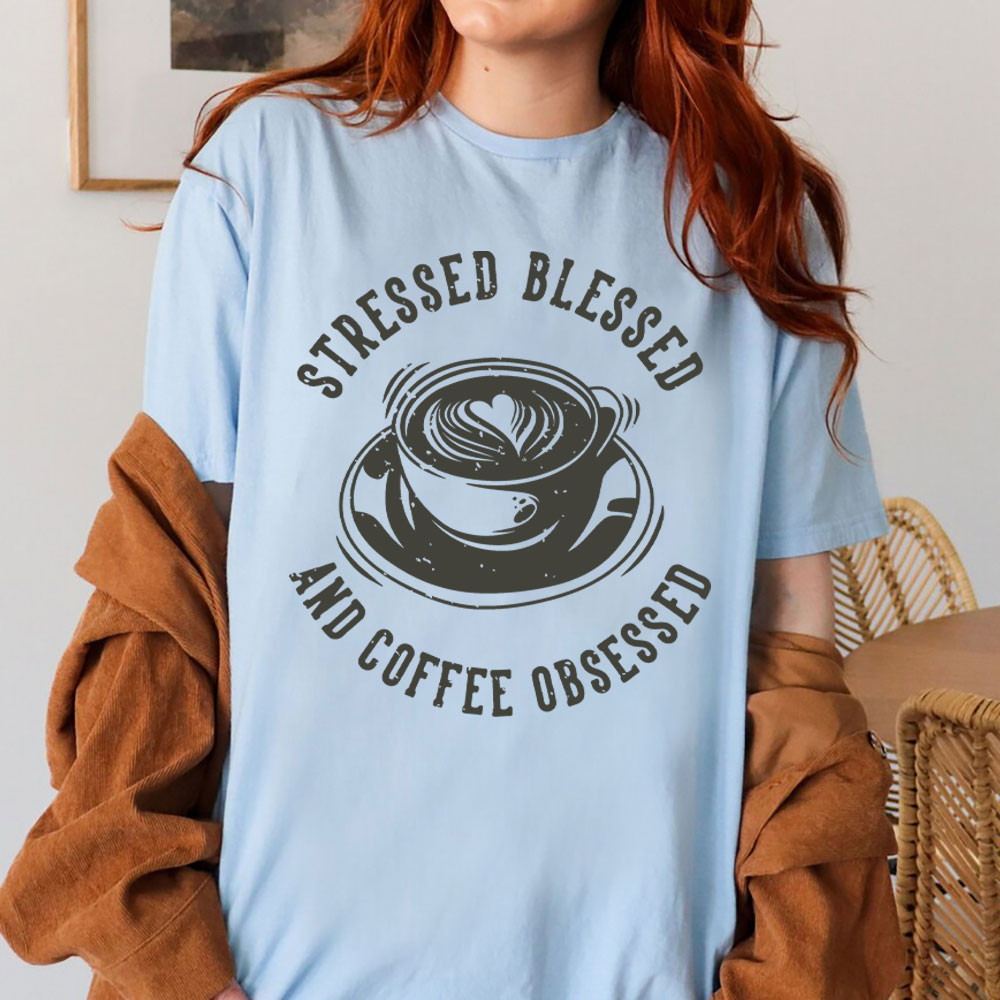 Stressed Blessed And  Coffee Obsessed Christian T-Shirt