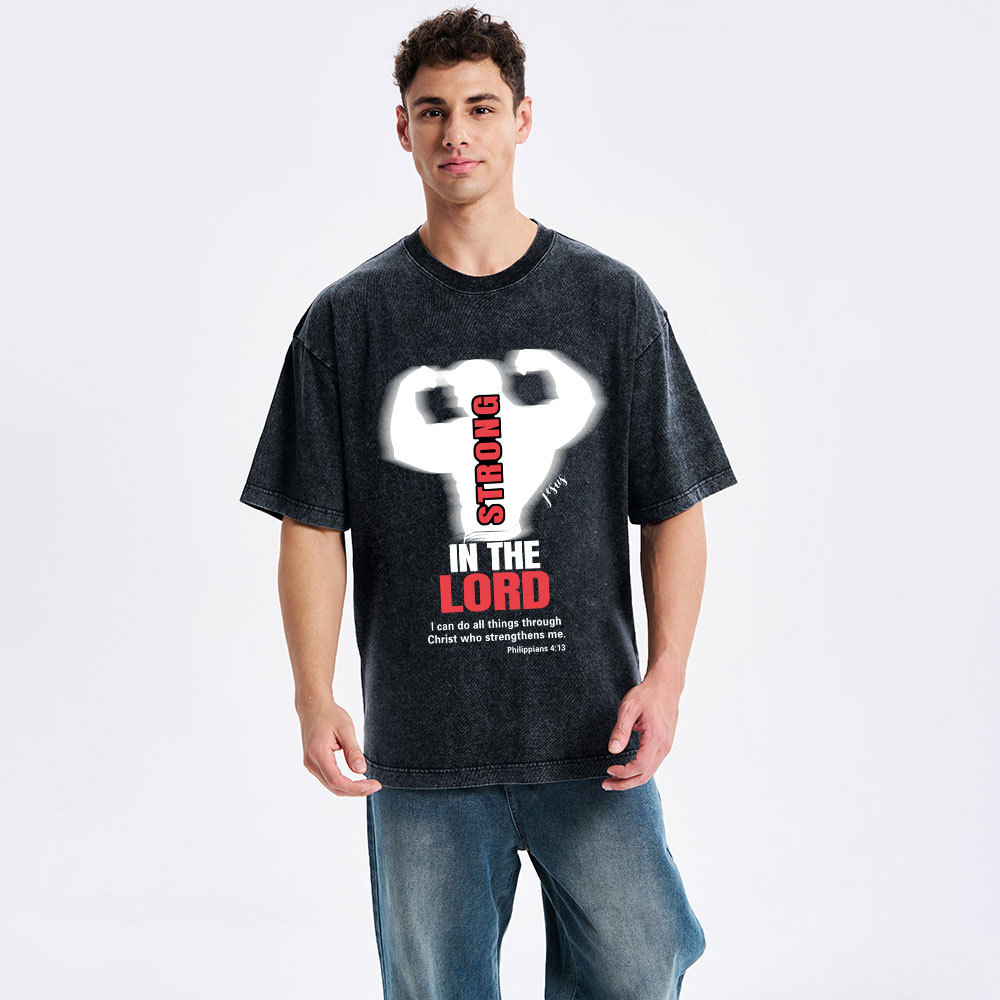 Strong In The Lord Christian Washed T-Shirt