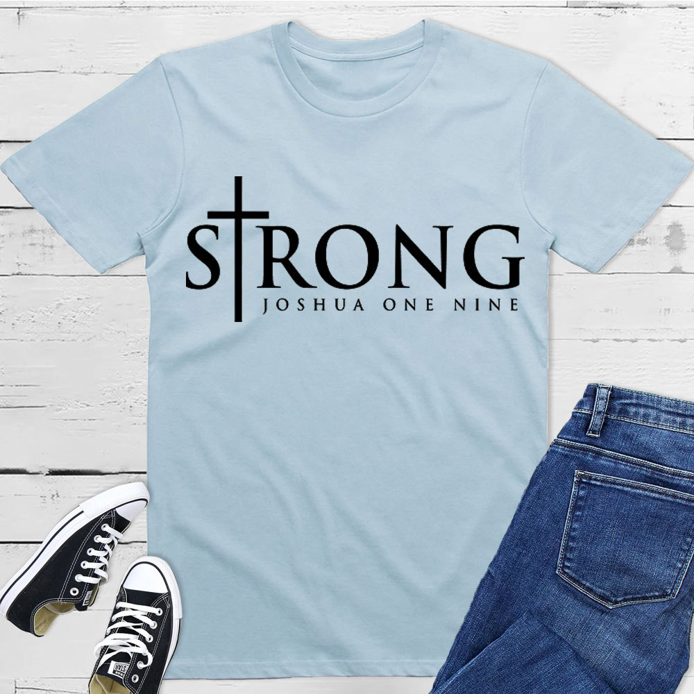 Strong Joshua One Nine Christian T-Shirt