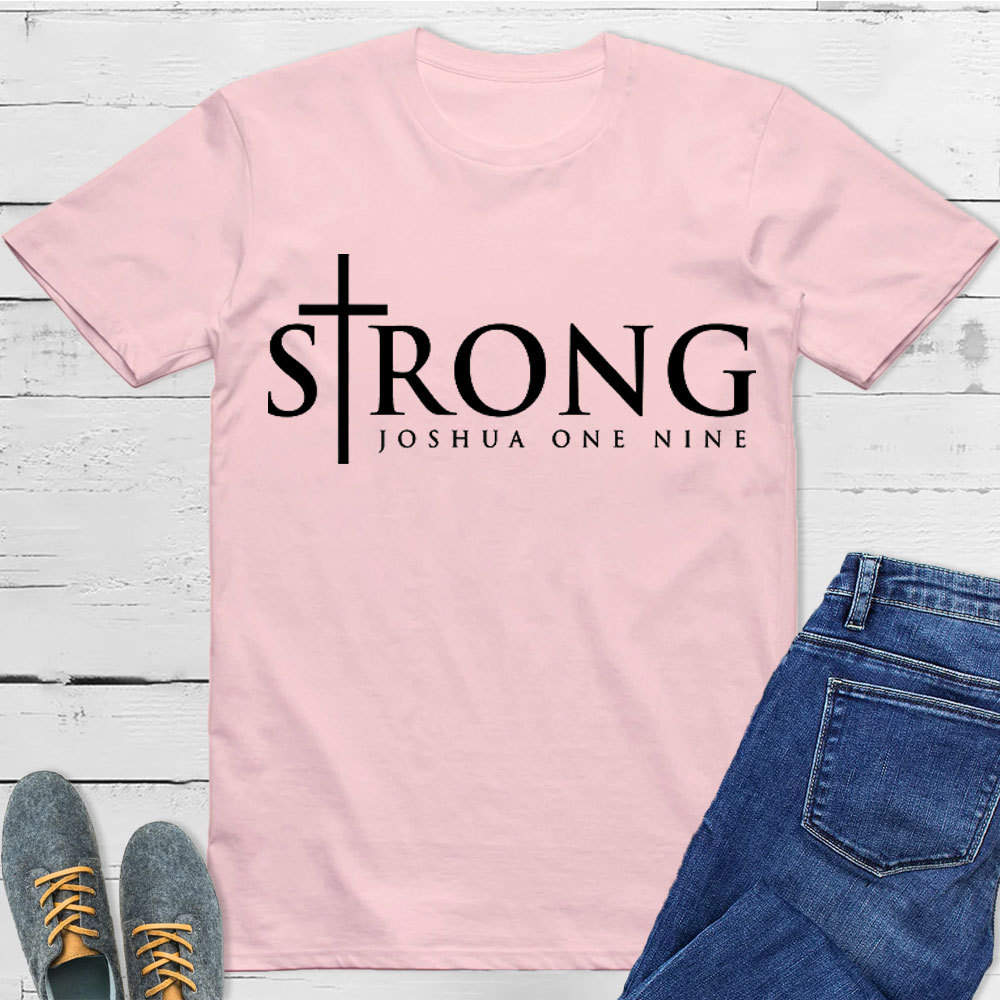 Strong Joshua One Nine Christian T-Shirt