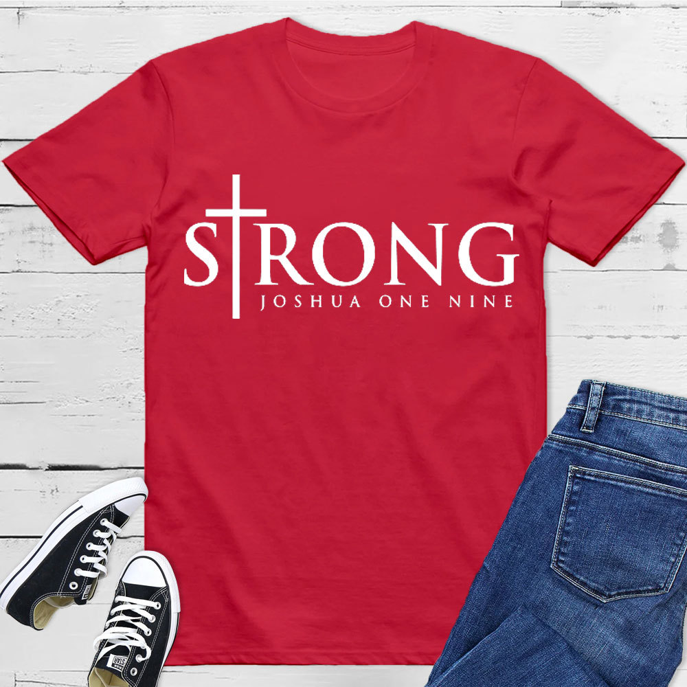 Strong Joshua One Nine Christian T-Shirt