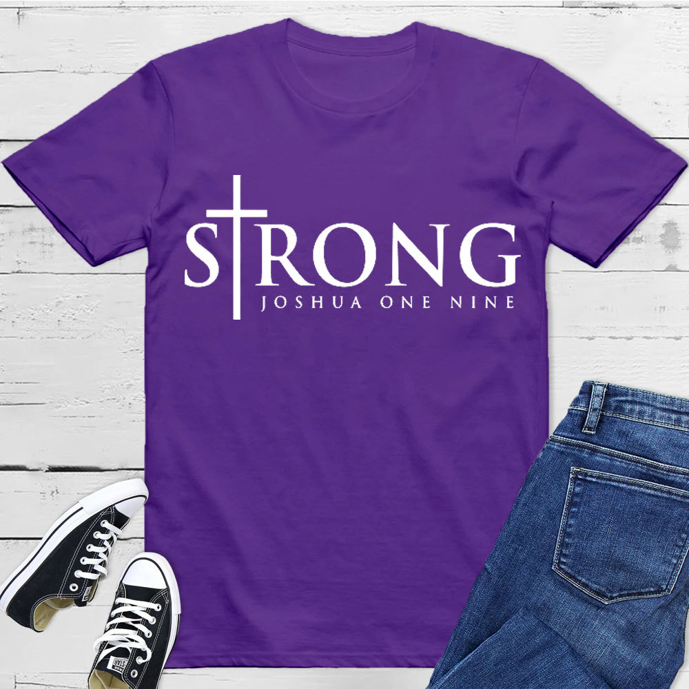 Strong Joshua One Nine Christian T-Shirt