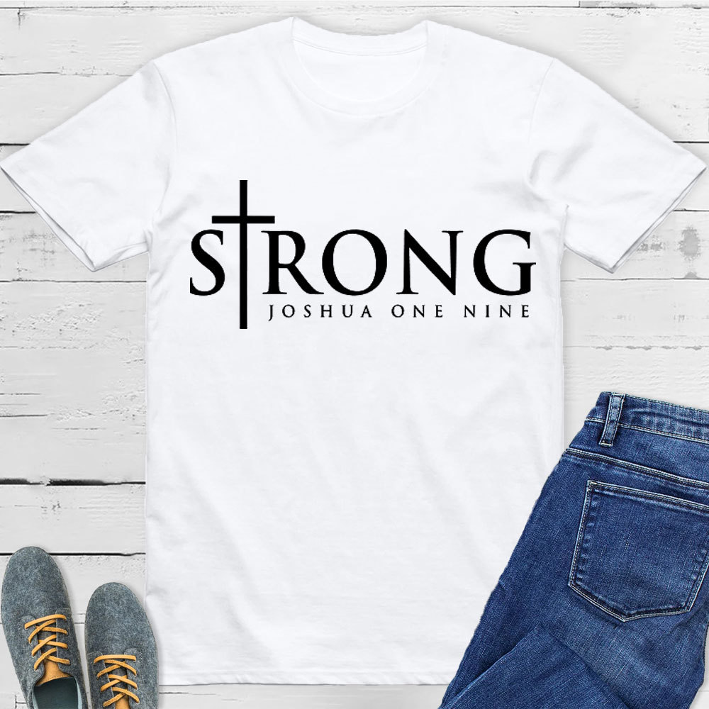 Strong Joshua One Nine Christian T-Shirt