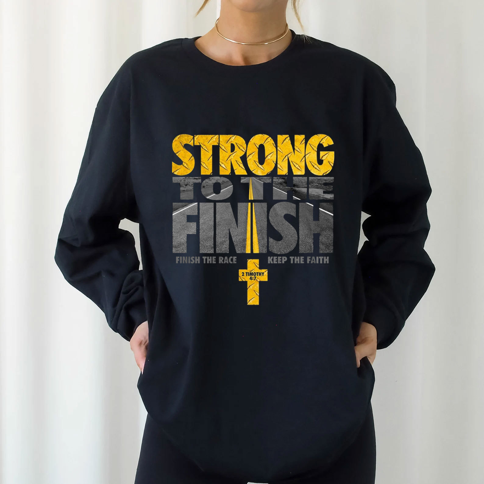 Strong To The Finish Christian Long Sleeve T-Shirt