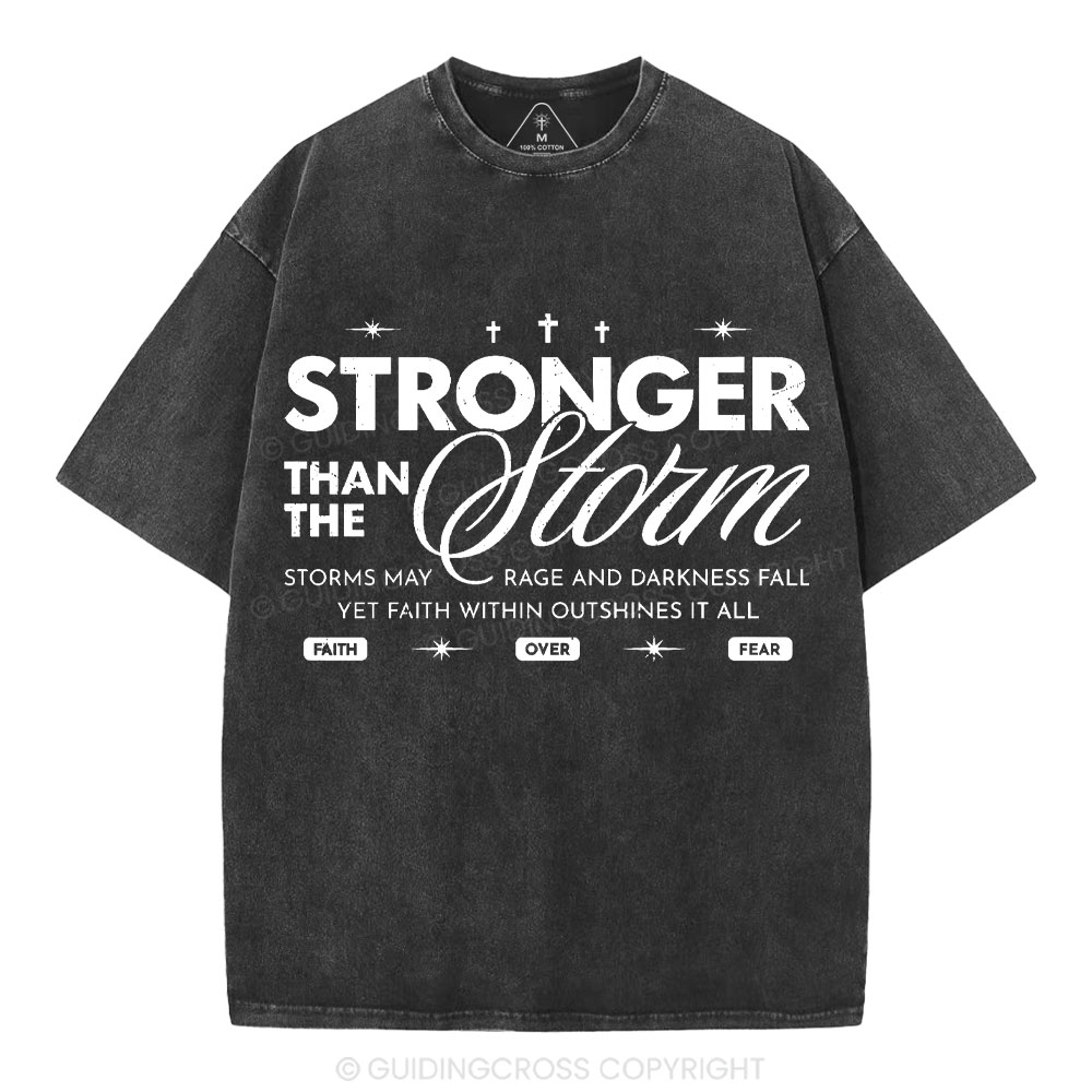 Stronger Than The Storm Christian Washed T-Shirt