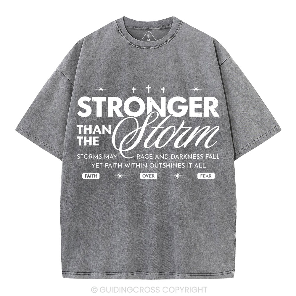 Stronger Than The Storm Christian Washed T-Shirt