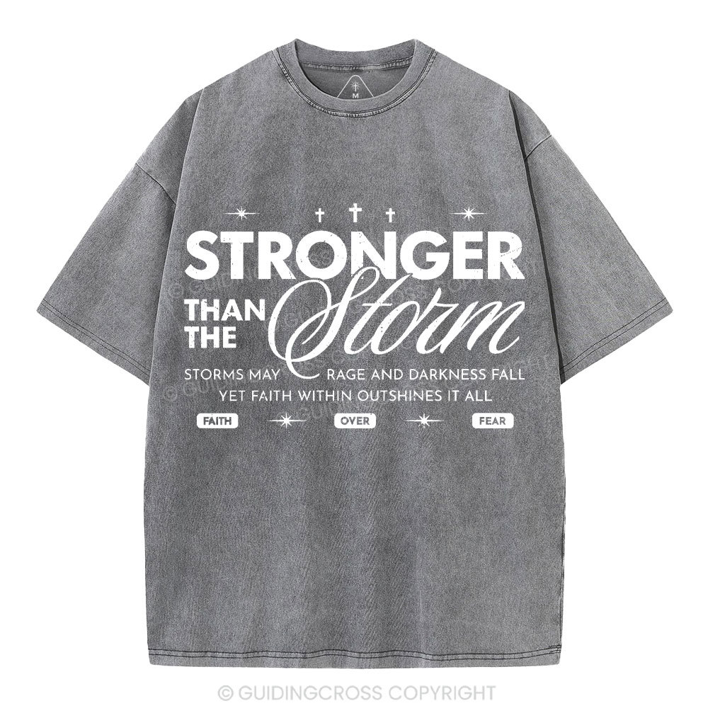 Stronger Than The Storm Christian Washed T-Shirt