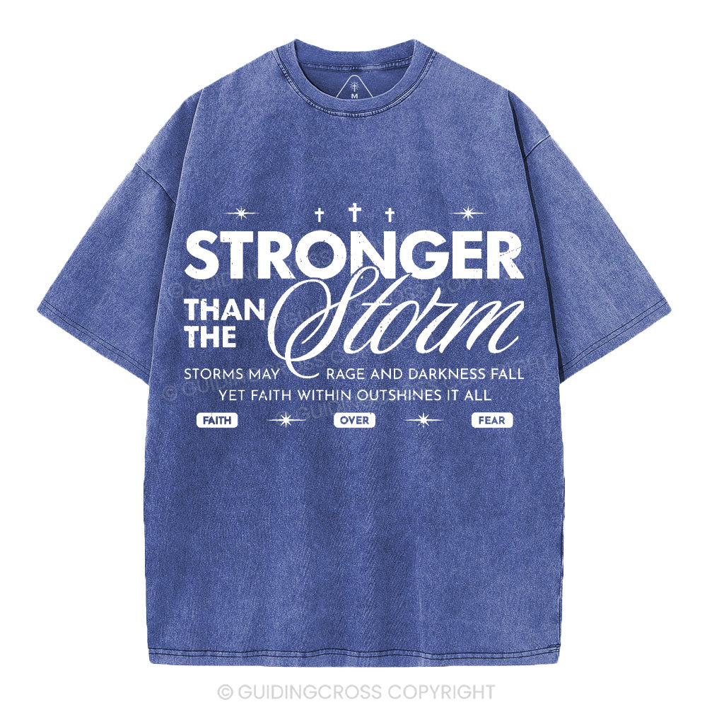 Stronger Than The Storm Christian Washed T-Shirt
