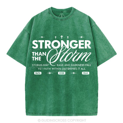 Stronger Than The Storm Christian Washed T-Shirt