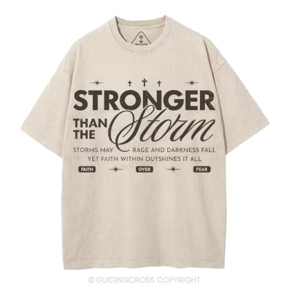 Stronger Than The Storm Christian Washed T-Shirt