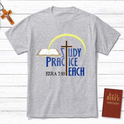 Study Practice Teach Christian T-Shirt