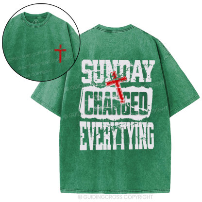 Sunday Changed Everything Christian Washed T-Shirt