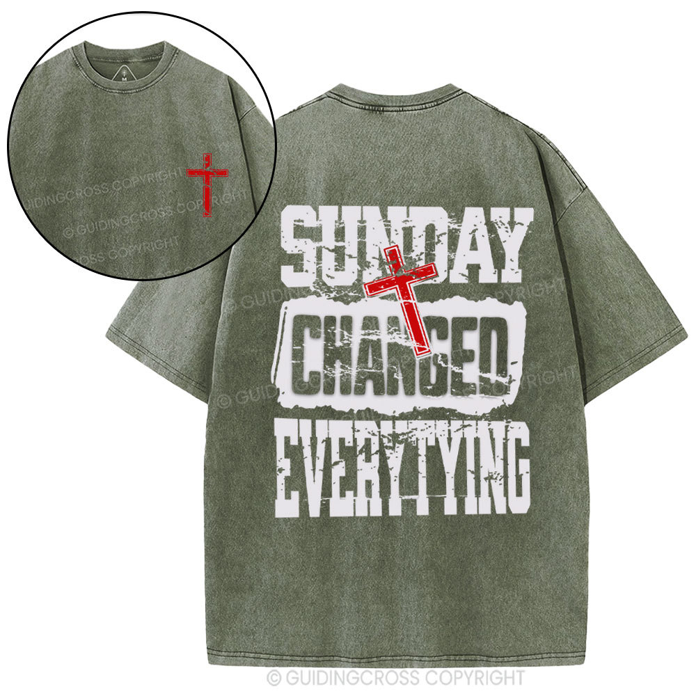 Sunday Changed Everything Christian Washed T-Shirt