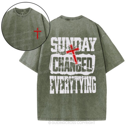 Sunday Changed Everything Christian Washed T-Shirt