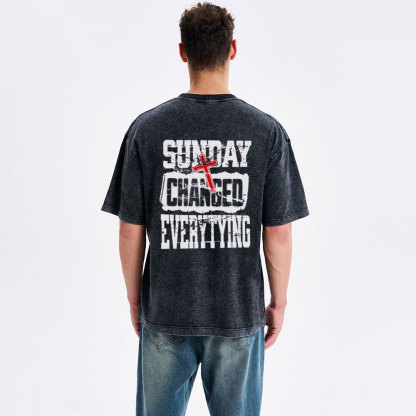 Sunday Changed Everything Christian Washed T-Shirt