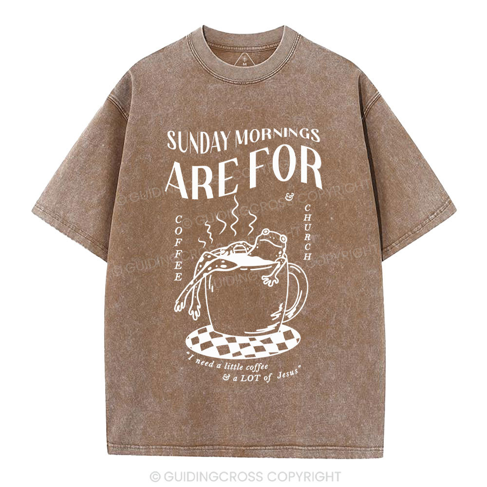Sunday Morning Are For Coffee Christian Washed T-Shirt