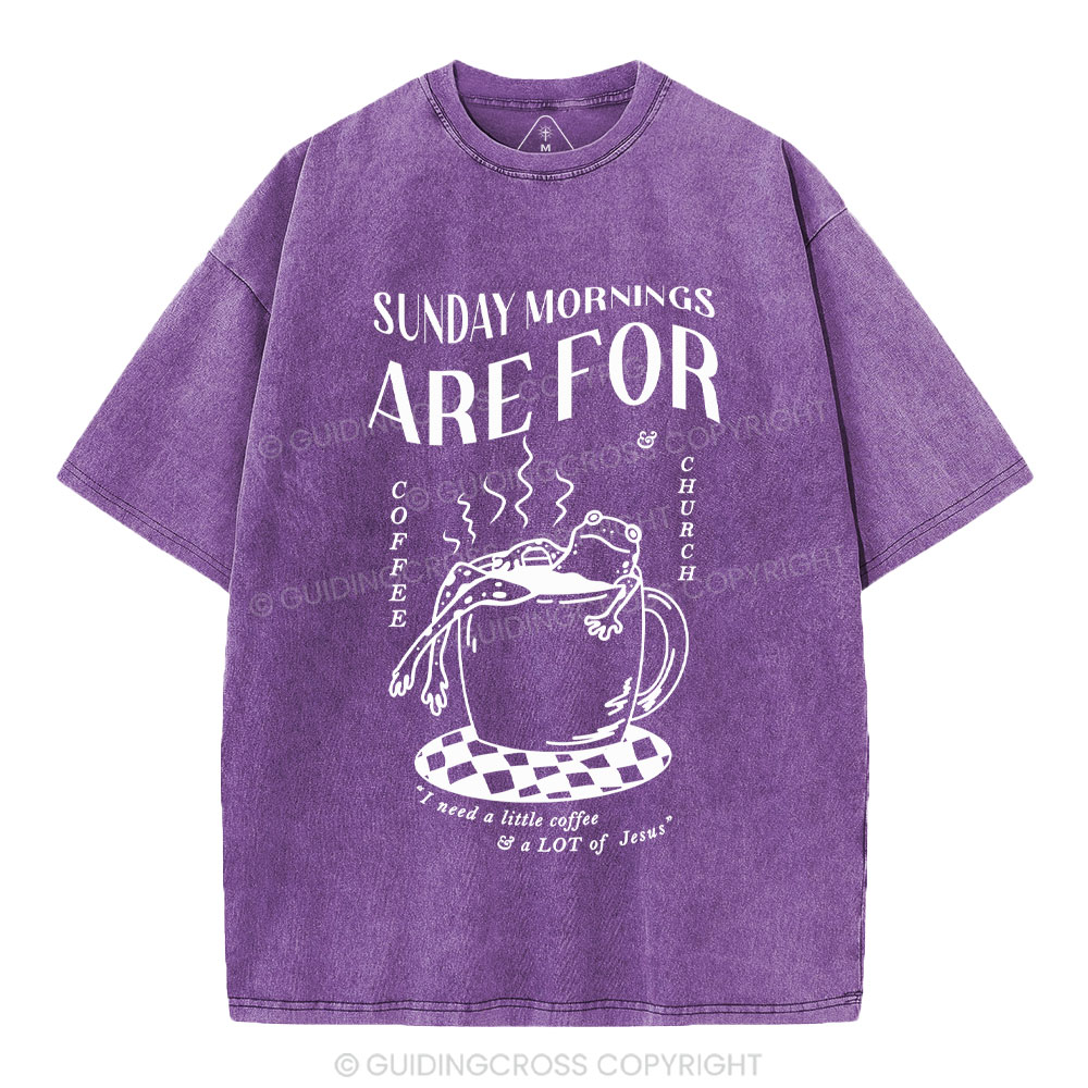 Sunday Morning Are For Coffee Christian Washed T-Shirt