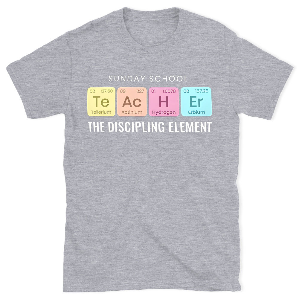 Sunday School The Discipling Element Christian T-Shirt