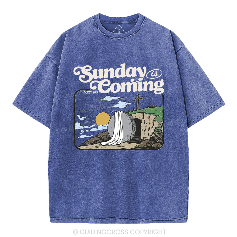 Sunday is Coming Christian Washed T-Shirt