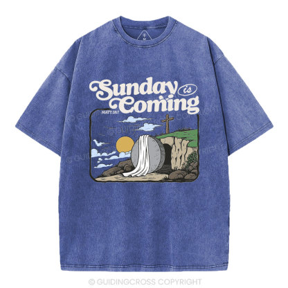 Sunday is Coming Christian Washed T-Shirt