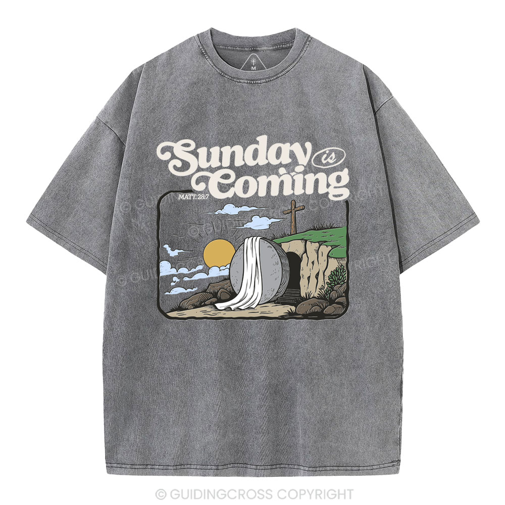Sunday is Coming Christian Washed T-Shirt