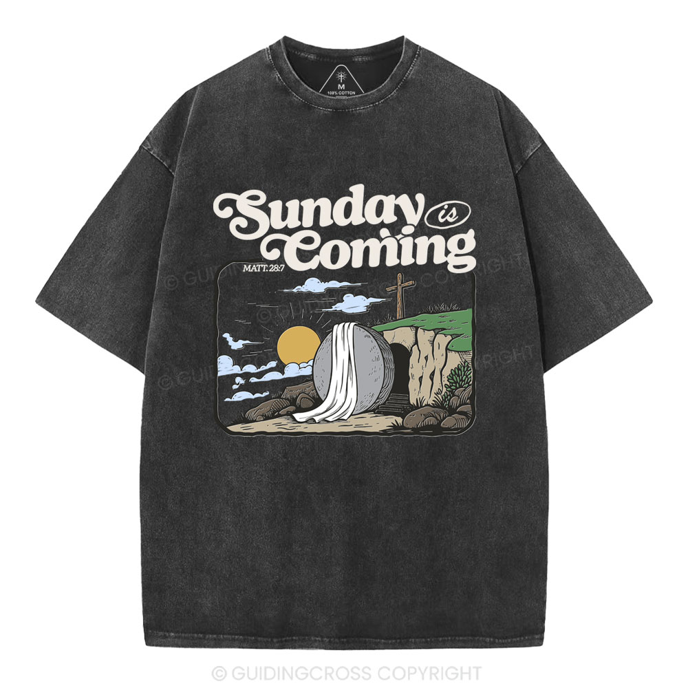 Sunday is Coming Christian Washed T-Shirt