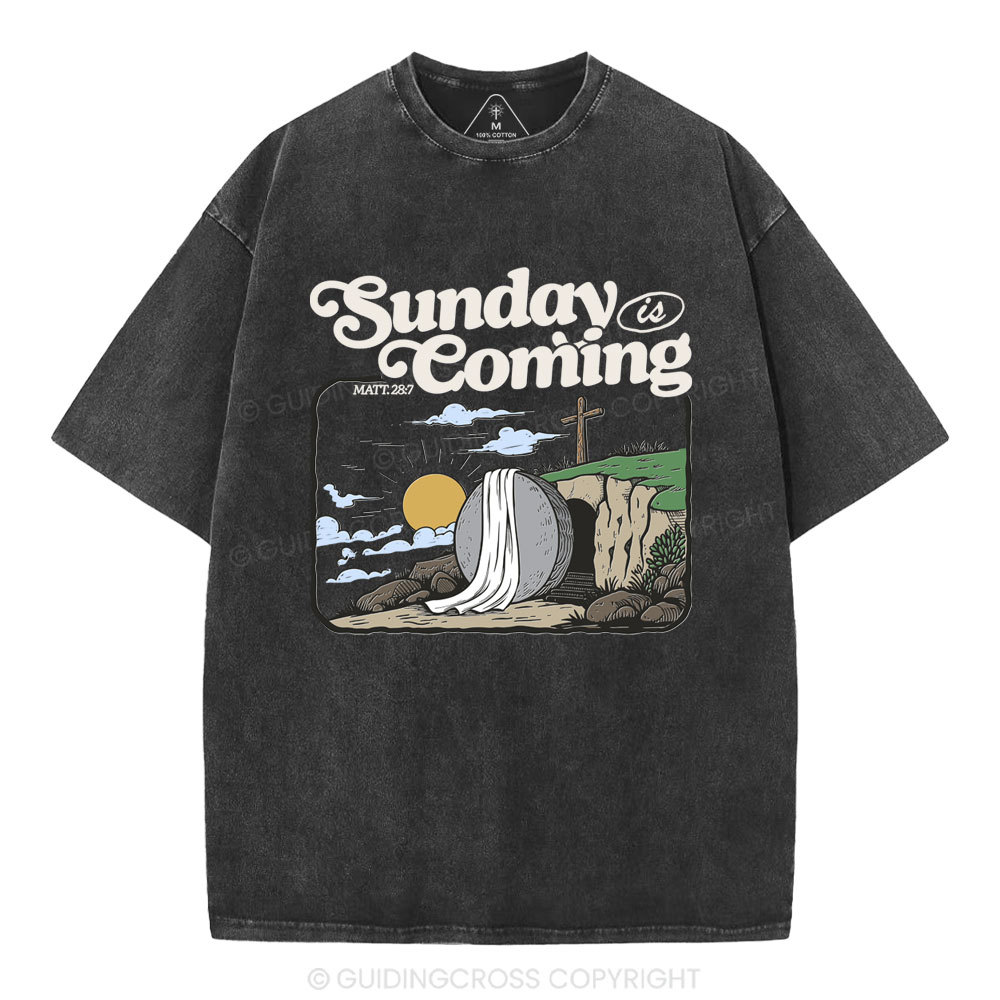 Sunday is Coming Christian Washed T-Shirt