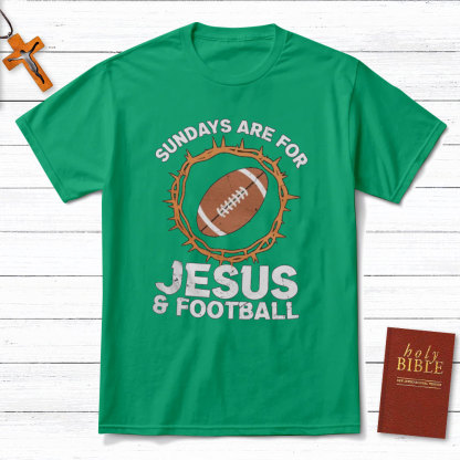 Sundays Are For Jesus And Football Christian T-Shirt 